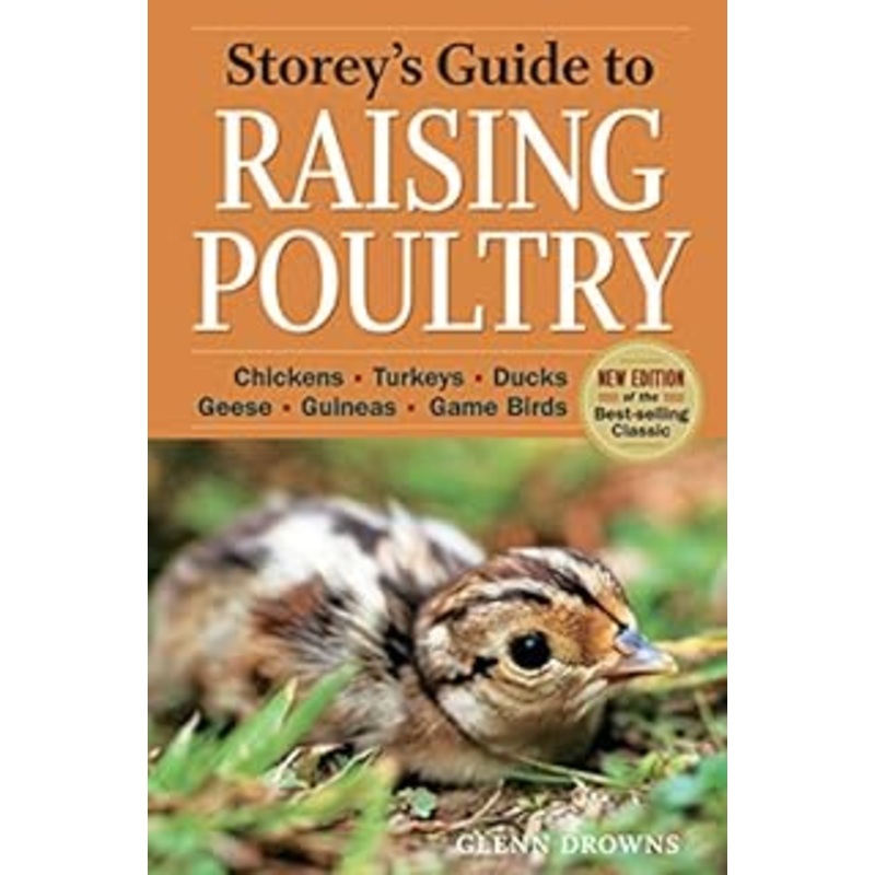 Storey’s Guide to Raising Poultry, 4th Edition